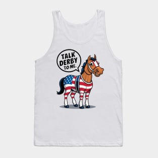 Talk Derby To Me - Horse Design Tank Top